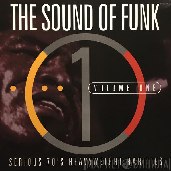  - The Sound Of Funk Volume One