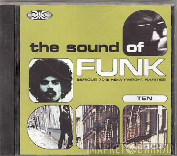  - The Sound Of Funk Volume Ten