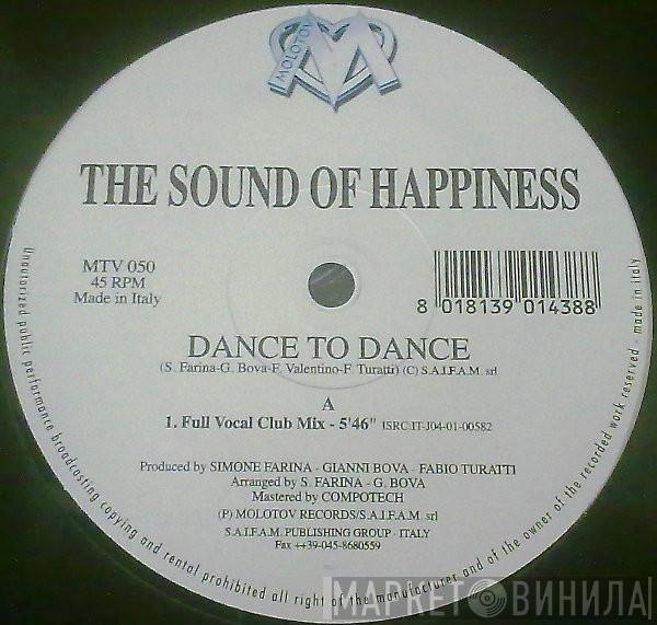 The Sound Of Happiness - Dance To Dance