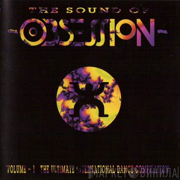  - The Sound Of Obsession Volume One