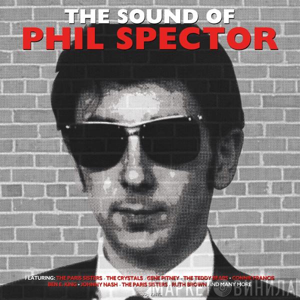  - The Sound Of Phil Spector
