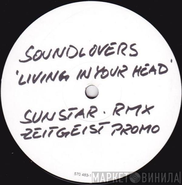  The Soundlovers  - Living In Your Head