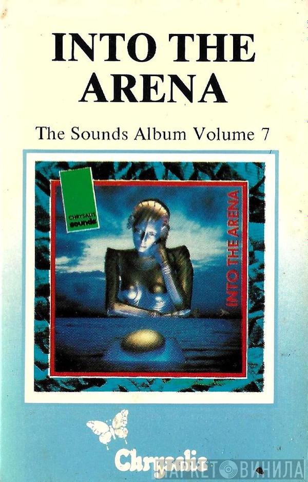  - The Sounds Album Vol. 7 - Into The Arena