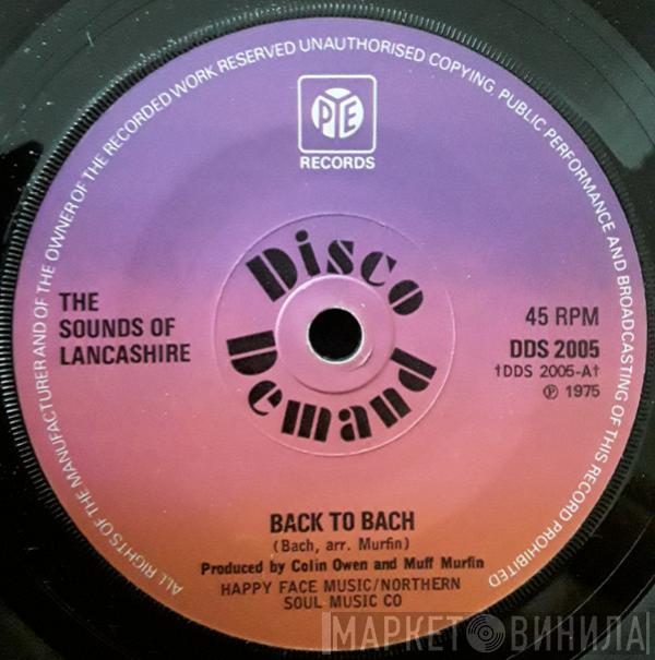 The Sounds Of Lancashire - Back To Bach