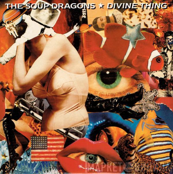 The Soup Dragons - Divine Thing