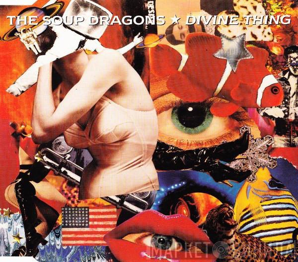 The Soup Dragons - Divine Thing