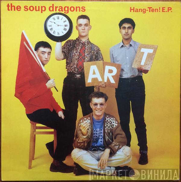  The Soup Dragons  - Hang-Ten! E.P.