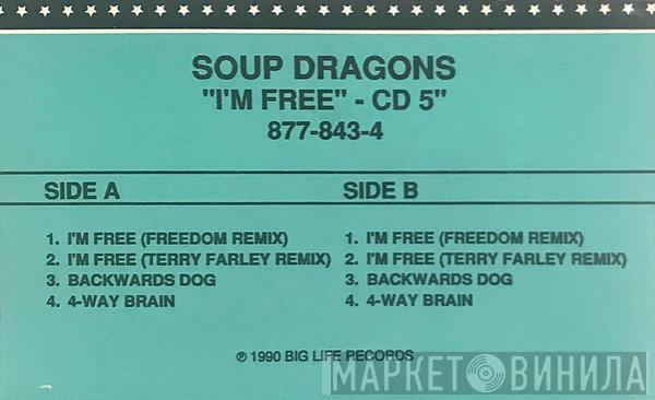  The Soup Dragons  - I'm Free - CD 5"