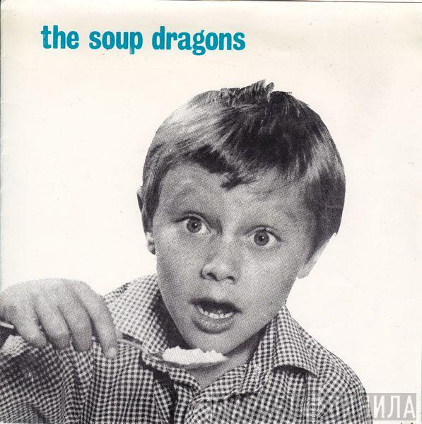 The Soup Dragons - Whole Wide World