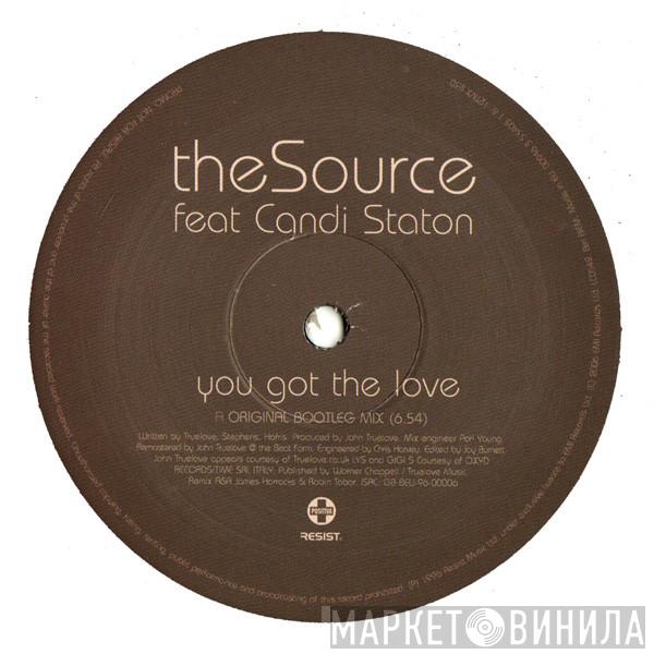 The Source, Candi Staton - You Got The Love