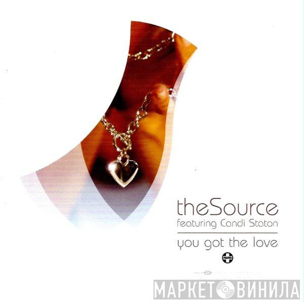 The Source, Candi Staton - You Got The Love