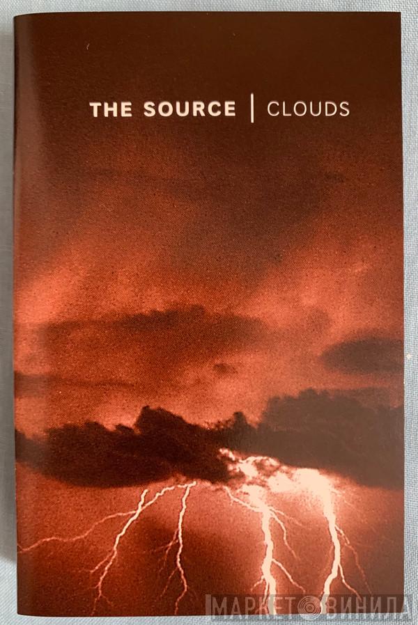 The Source - Clouds