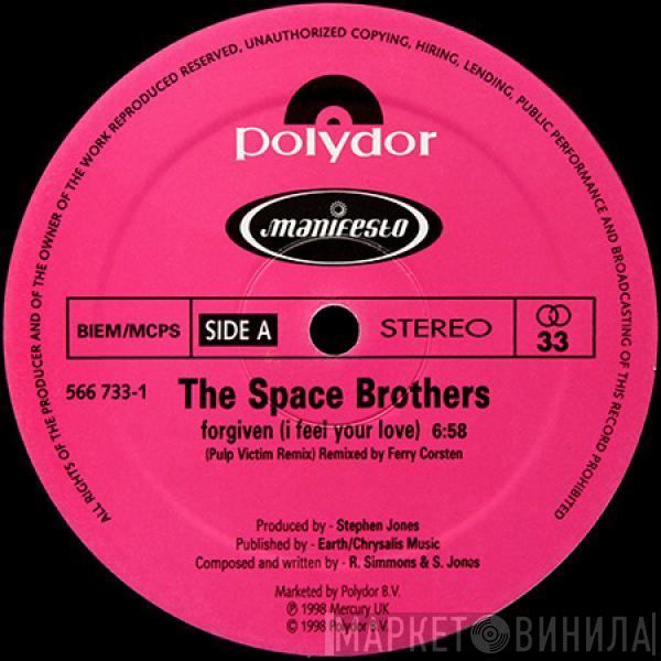 The Space Brothers - Forgiven (I Feel Your Love) (Remixes)