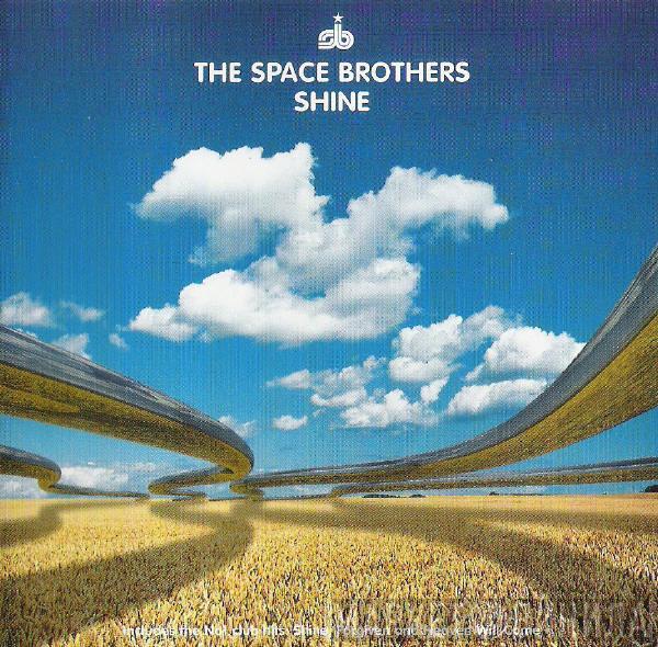  The Space Brothers  - Shine