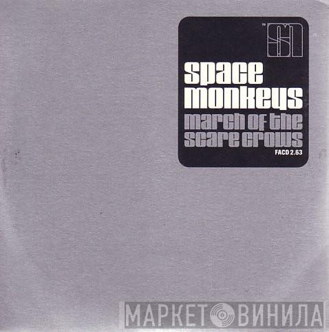 The Space Monkeys - March Of The Scare Crows