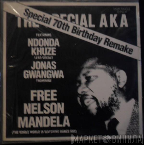 The Special AKA, Ndonda Khuze, Jonas Gwangwa - Free Nelson Mandela (The Whole World Is Watching Dance Mix)