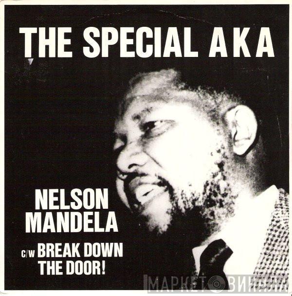 The Special AKA - Nelson Mandela c/w Break Down The Door!