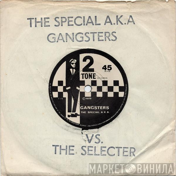 The Specials, The Selecter - Gangsters / The Selecter