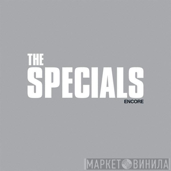 The Specials - Encore