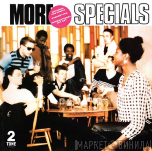  The Specials  - More Specials