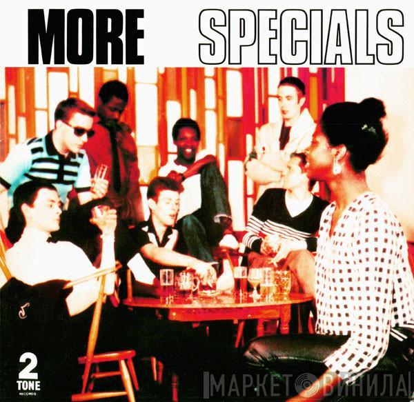  The Specials  - More Specials