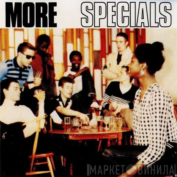  The Specials  - More Specials