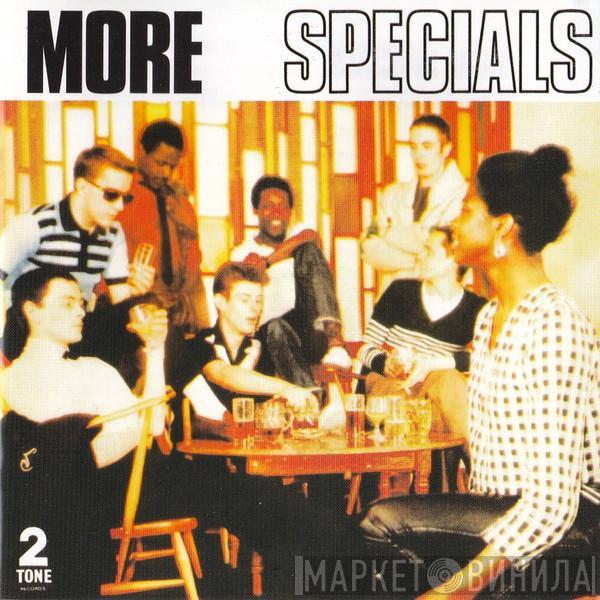  The Specials  - More Specials