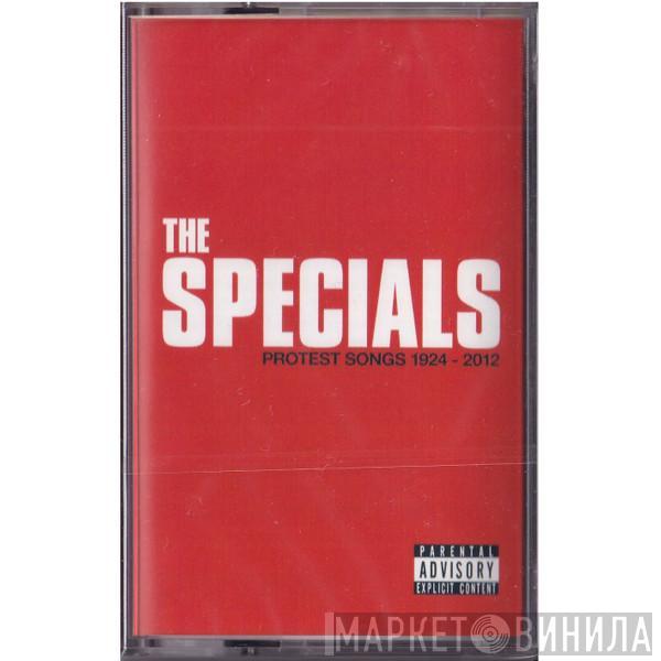 The Specials - Protest Songs 1924-2012