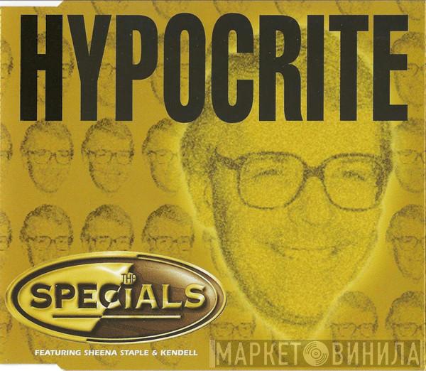 The Specials, Sheena Staple, Kendell Smith - Hypocrite