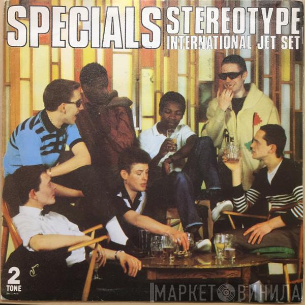  The Specials  - Stereotype