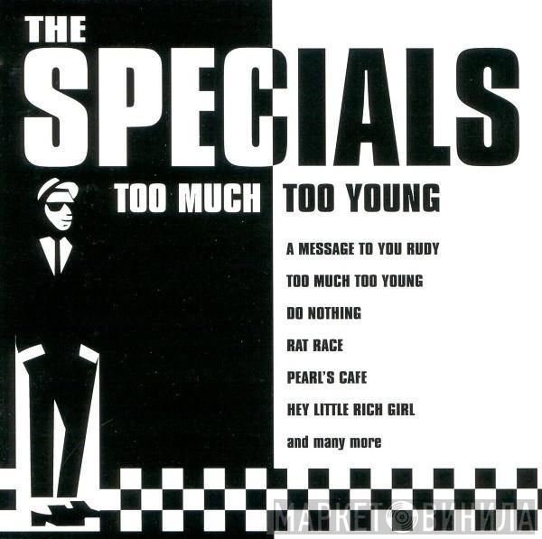 The Specials - Too Much Too Young