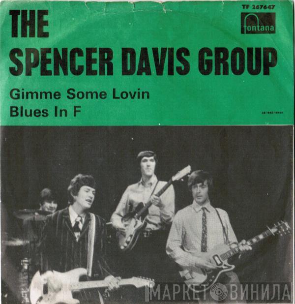  The Spencer Davis Group  - Gimme Some Lovin / Blues In F