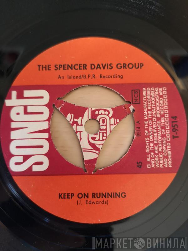  The Spencer Davis Group  - Keep On Running / High Time Baby
