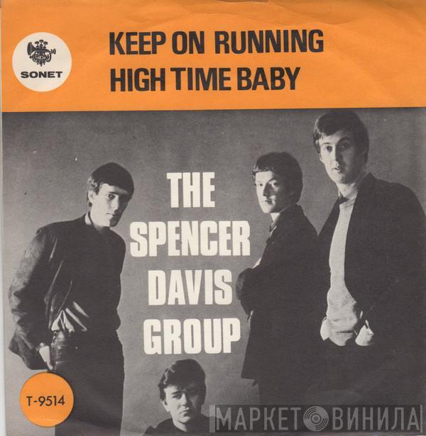  The Spencer Davis Group  - Keep On Running / High Time Baby