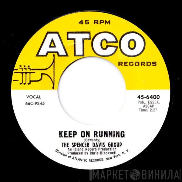  The Spencer Davis Group  - Keep On Running / High Time Baby
