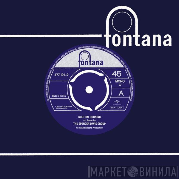  The Spencer Davis Group  - Keep On Running / High Time Baby
