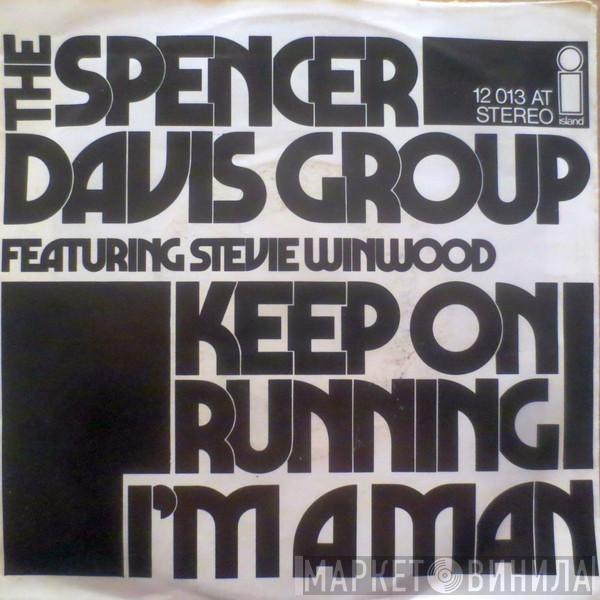 The Spencer Davis Group, Steve Winwood - Keep On Running  / I'm A Man