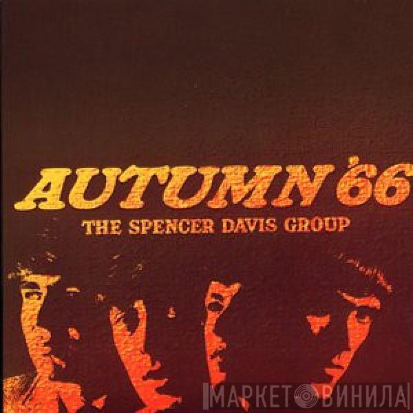  The Spencer Davis Group  - Autumn '66