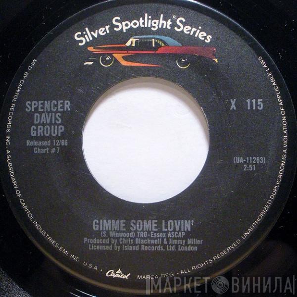 The Spencer Davis Group - Gimme Some Lovin' / Keep On Running