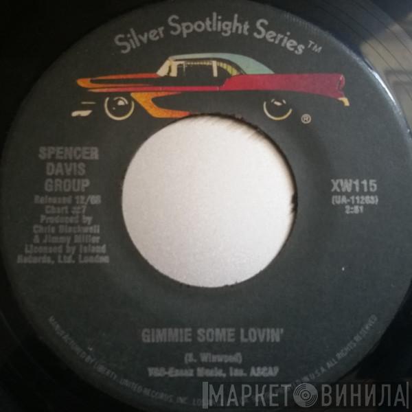 The Spencer Davis Group - Gimme Some Lovin' / Keep On Running