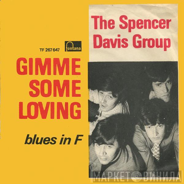  The Spencer Davis Group  - Gimme Some Loving