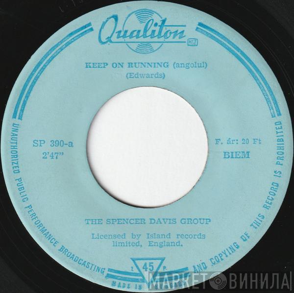  The Spencer Davis Group  - Keep On Running