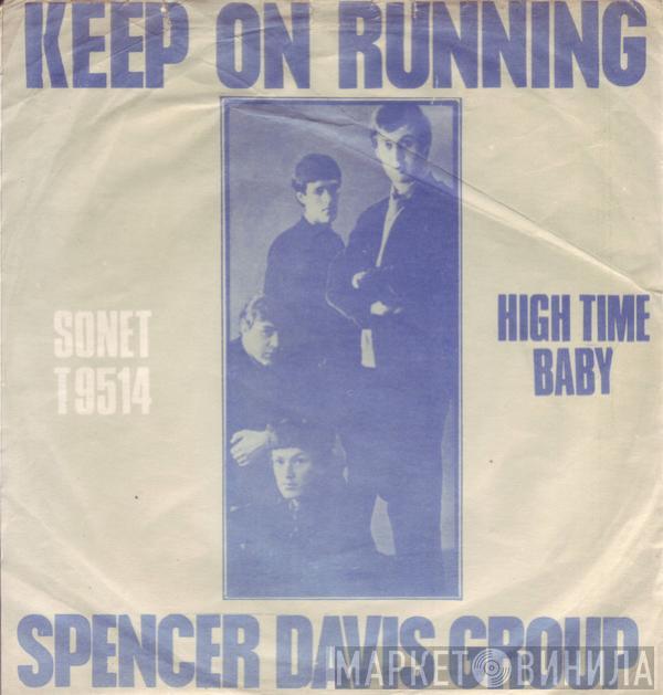  The Spencer Davis Group  - Keep On Running