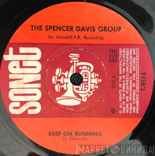  The Spencer Davis Group  - Keep On Running