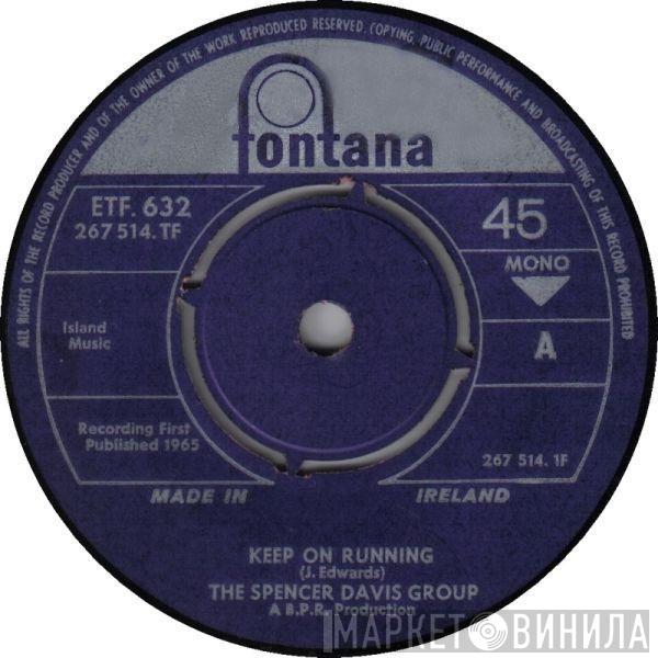 The Spencer Davis Group - Keep On Running