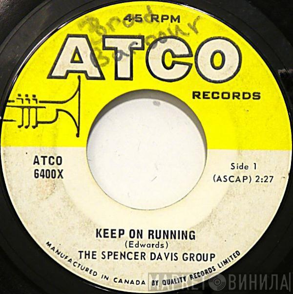  The Spencer Davis Group  - Keep On Running