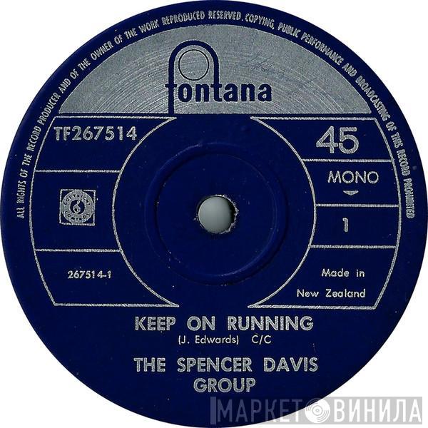  The Spencer Davis Group  - Keep On Running