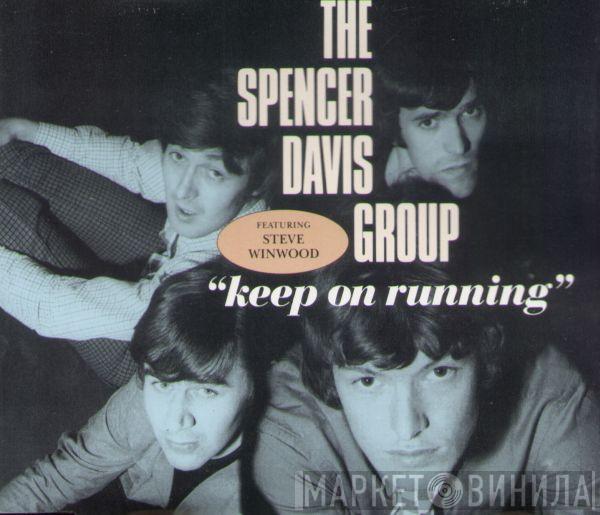 The Spencer Davis Group, Steve Winwood - Keep On Running