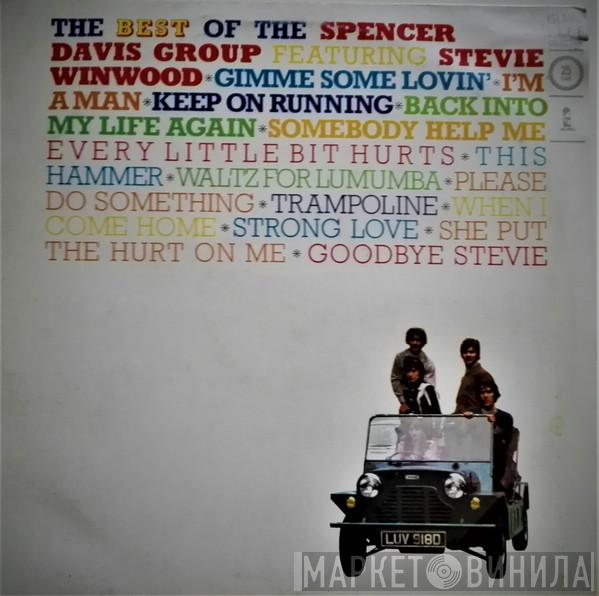  The Spencer Davis Group  - The Best Of The Spencer Davis Group Featuring Steve Winwood