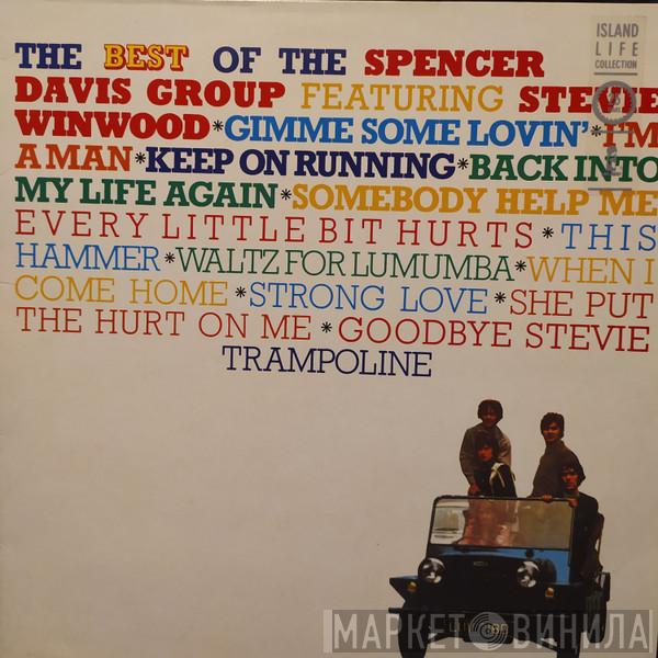  The Spencer Davis Group  - The Best Of The Spencer Davis Group Featuring Steve Winwood